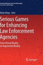 Serious Games for Enhancing Law Enforcement Agencies