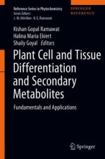 Plant Cell and Tissue Differentiation and Secondary Metabolites