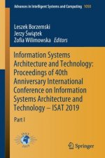 Information Systems Architecture and Technology: Proceedings of 40th Anniversary International Conference on Information Systems Architecture and Tech