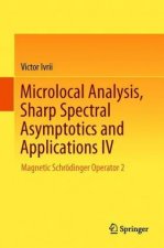 Microlocal Analysis, Sharp Spectral Asymptotics and Applications IV
