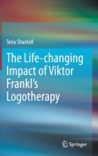 Life-changing Impact of Viktor Frankl's Logotherapy