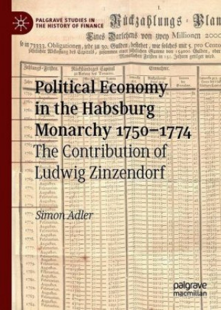 Political Economy in the Habsburg Monarchy 1750-1774