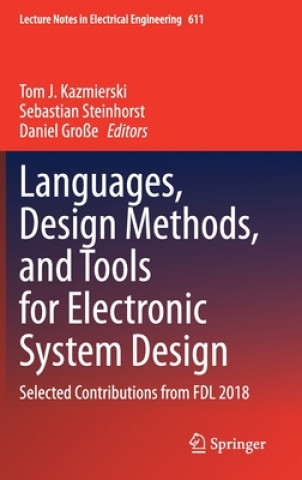 Languages, Design Methods, and Tools for Electronic System Design