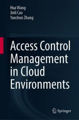 Access Control Management in Cloud Environments