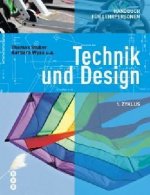Technik und Design - Handbuch für Lehrpersonen. 1.Zyklus