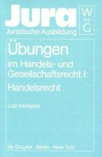 UEbungen Im Handels- Und Gesellschaftsrecht