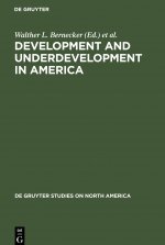 Development and Underdevelopment in America