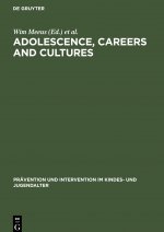 Adolescence, Careers and Cultures