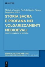 Storia Sacra E Profana Nei Volgarizzamenti Medioevali