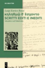 κηληθμῷ δ᾽ ἔσχοντο Scritti editi e inediti