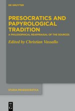 Presocratics and Papyrological Tradition