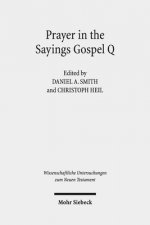Prayer in the Sayings Gospel Q