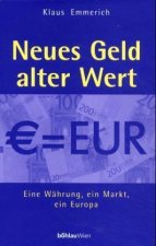 Neues Geld, alter Wert