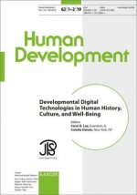 Developmental Digital Technologies in Human History, Culture, and Well-Being