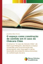 O espaço como construção de sentido em O caso da Chácara Chão