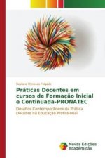 Práticas Docentes em cursos de Formação Inicial e Continuada-PRONATEC