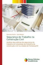 Segurança do Trabalho na Construção Civil