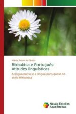 Rikbaktsa e Português: Atitudes linguísticas