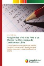 Adoção das IFRS nas PME e os Efeitos na Concessão de Crédito Bancário