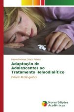 Adaptação de Adolescentes ao Tratamento Hemodialítico