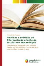 Políticas e Práticas de Diferenciação e Inclusão Escolar em Moçambique