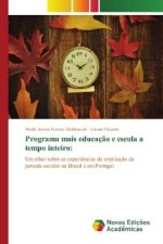 Programa mais educação e escola a tempo inteiro: