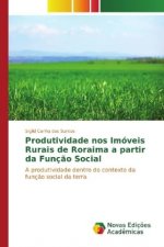 Produtividade nos Imóveis Rurais de Roraima a partir da Função Social