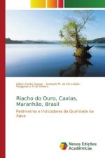 Riacho do Ouro, Caxias, Maranhao, Brasil