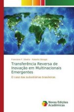 Transferencia Reversa de Inovacao em Multinacionais Emergentes