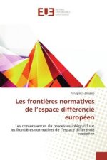 Les frontières normatives de l'espace différencié européen