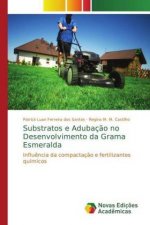 Substratos e Adubacao no Desenvolvimento da Grama Esmeralda