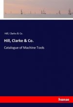 Hill, Clarke & Co.