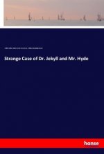 Strange Case of Dr. Jekyll and Mr. Hyde