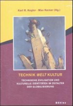 Technik Welt Kultur