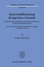 Restschuldbefreiung de lege lata et ferenda