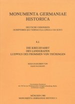 Die Kreuzfahrt des Landgrafen Ludwigs des Frommen von Thüringen