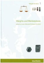 Weights and Marketplaces from the Bronze Age to the Early Modern Period