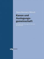 Kanon und Auslegungsgemeinschaft