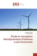 Étude et conception Aérodynamique d'éolienne à axe horizontale