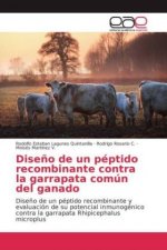 Diseño de un péptido recombinante contra la garrapata común del ganado