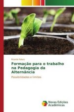 Formação para o trabalho na Pedagogia da Alternância