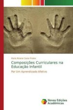 Composições Curriculares na Educação Infantil