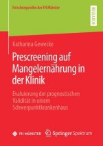 Prescreening Auf Mangelernahrung in Der Klinik