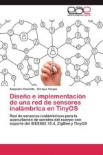 Diseno e implementacion de una red de sensores inalambrica en TinyOS