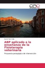 ABP aplicado a la enseñanza de la Fisioterapia veterinaria