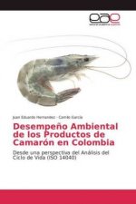 Desempeno Ambiental de los Productos de Camaron en Colombia