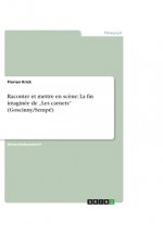 Raconter et mettre en scène: La fin imaginée de 