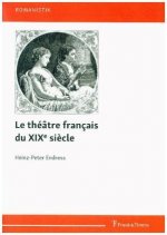 Le théâtre français du XIXe siècle