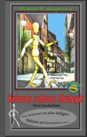 Helmuts schlaue Strategie