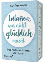Loslassen, was nicht glücklich macht, Meditationskarten
